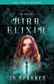 The Birr Elixir (The Legend of the Gamesmen, #1) (eBook, ePUB)