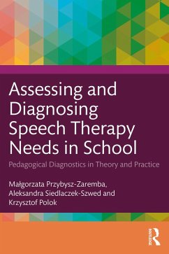 Cover Assessing and Diagnosing Speech Therapy Needs in School (eBook, ePUB)