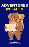 Adventures in Tales (Good Kids, #1) (eBook, ePUB)