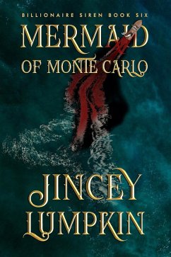 Cover Mermaid of Monte Carlo (Billionaire Siren, #6) (eBook, ePUB)