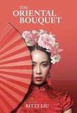 The Oriental Bouquet (eBook, ePUB)