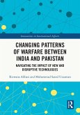 Changing Patterns of Warfare between India and Pakistan (eBook, ePUB)