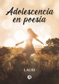 Adolescencia en poesía (eBook, ePUB)