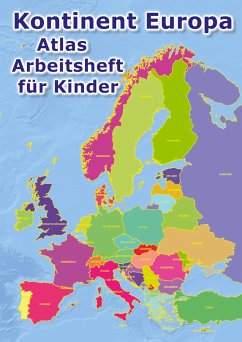 Kontinent Europa geographischer Atlas Arbeitsheft für Kinder - Baciu, M&M