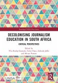 Decolonising Journalism Education in South Africa (eBook, ePUB)