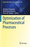 Optimization of Pharmaceutical Processes Optimization of Pharmaceutical Processes