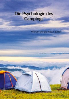 Die Psychologie des Campings - Bauer, Johanna