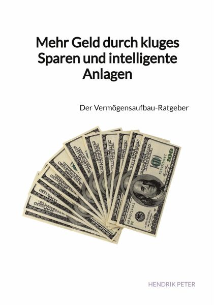 Mehr Geld durch kluges Sparen und intelligente Anlagen