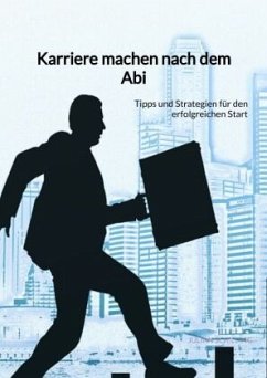 Karriere machen nach dem Abi - Schilling, Julian