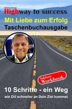 Highway to success - Zeilinger, Manfred