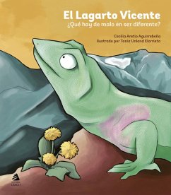 El lagarto Vicente (eBook, ePUB) - Aretio Aguirrebeña, Cecilia El lagarto Vicente (eBook, ePUB) - Aretio Aguirrebeña, Cecilia