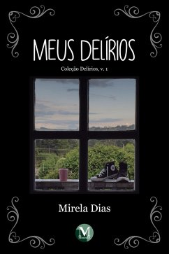 Cover MEUS DELÍRIOS (eBook, ePUB)