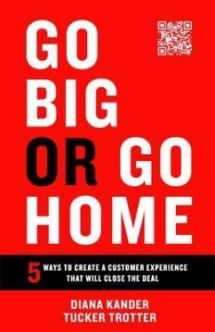 Go Big or Go Home (eBook, ePUB) - Kander, Diana; Trotter, Tucker