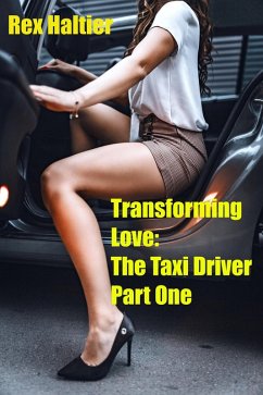 Cover Transforming Love: The Taxi Driver Part One (eBook, ePUB)