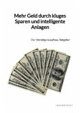 Mehr Geld durch kluges Sparen und intelligente Anlagen