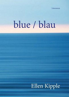 blue / blau - Kipple, Ellen