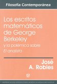 Los escritos matemáticos de George Berkeley y la polémica sobre El analista (eBook, ePUB)