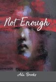 Not Enough (eBook, ePUB)
