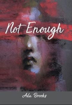 Not Enough (eBook, ePUB) - Brooks, Ada