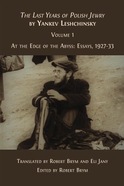 The Last Years of Polish Jewry (eBook, ePUB) - Leshchinsky, Yankev