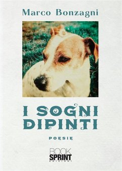 I sogni dipinti (eBook, ePUB) - Bonzagni, Marco