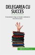 Delegarea cu succes (eBook, ePUB) - Bild 1