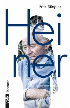 Heiner (eBook, ePUB) - Stiegler, Fritz