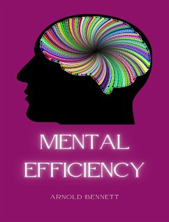 Mental efficiency (translated) (eBook, ePUB) - Bennett, Arnold