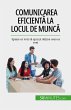 Comunicarea eficienta la locul de munca... - Bild 1