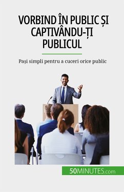 Vorbind în public ¿i captivându-¿i publicul (eBook, ePUB) - Martin, Nicolas