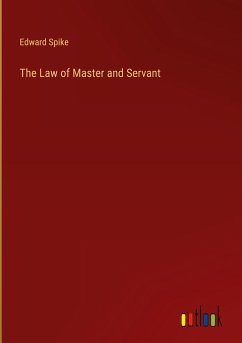 The Law of Master and Servant