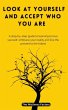 Look At Yourself And Accept Who You Are - Bild 1