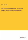 Almanach homoeopathique : ou annuaire général de la doctrine hahnemanienne