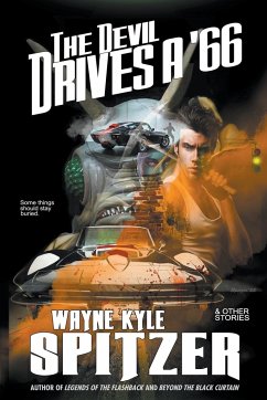 The Devil Drives a '66 (And Other Stories) - Spitzer, Wayne Kyle