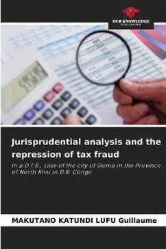 Jurisprudential analysis and the repression of tax fraud - Guillaume, MAKUTANO KATUNDI LUFU