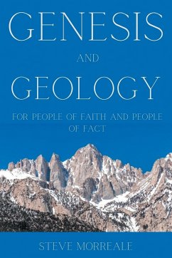Genesis and Geology For People of Faith and People of Fact - Morreale, Steve