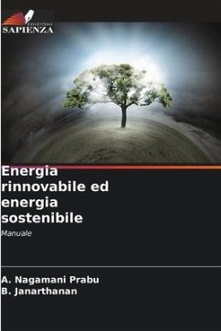Energia rinnovabile ed energia sostenibile - Prabu, A. Nagamani;Janarthanan, B.