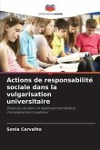 Actions de responsabilité sociale dans la vulgarisation universitaire