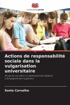 Actions de responsabilité sociale dans la vulgarisation universitaire - Carvalho, Sonia