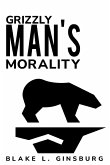 Grizzly Man's Morality