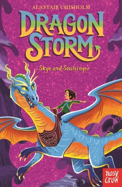 Dragon Storm: Skye and Soulsinger (eBook, ePUB) - Chisholm, Alastair