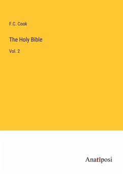 The Holy Bible - Cook, F. C.