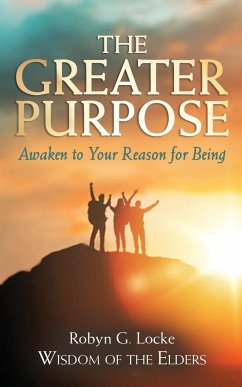 The Greater Purpose - Locke, Robyn G