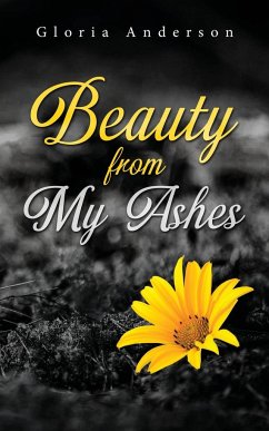 Beauty From My Ashes - Anderson, Gloria
