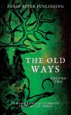 The Old Ways
