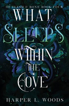 What Sleeps Within the Cove - Woods, Harper L.