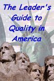 The Leader's Guide to Quality in America