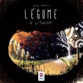 Légume e o tempo Légume e o tempo
