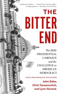 The Bitter End (eBook, PDF) - Sides, John; Tausanovitch, Chris; Vavreck, Lynn