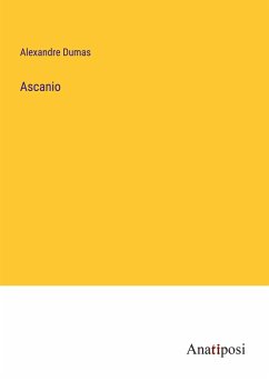 Ascanio - Dumas, Alexandre